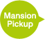 Mansion Pickup